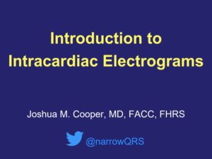Introduction to Intracardiac EGMs