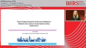 SESSIONS: Day 1 - Great Hall - Psychological Aspects of Decision Making for Patients who need an Implantable Cardiac Defibrillator - Vicky Kelly